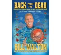 Bill Walton Back from the Dead (Tascabile)