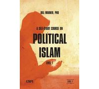Bill Warner A Self-Study Course on Political Islam, Level 1 (Tascabile)