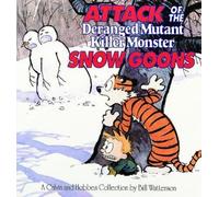 Bill Watterson Attack of the Deranged Mutant Killer Monster Snow Goo (Tascabile)