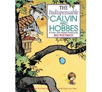 Bill Watterson The Indispensable Calvin and Hobbes (Copertina rigida)