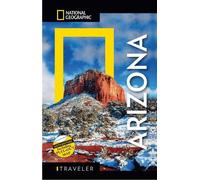 Bill Weir National Geographic Traveler: Arizona, Sixth Edition (Tascabile)
