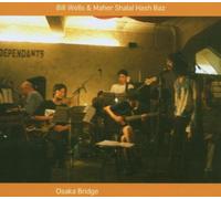 Bill Wells - Osaka Bridge