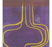 Bill Wells Trio - Incorrect Practise