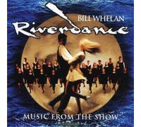 Bill Whelan Riverdance: Music from the Show (CD) Album