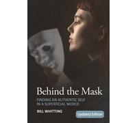 Bill Whitting Behind the Mask (Tascabile)