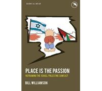 Bill Williamson Place is the Passion (Tascabile)