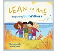 Bill Withers Lean On Me (Copertina rigida)