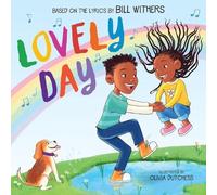 Bill Withers Lovely Day: A Picture Book (Copertina rigida)