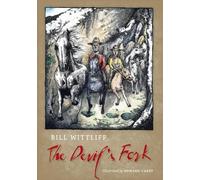Bill Wittliff The Devil's Fork (Copertina rigida)
