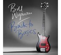 Bill Wyman - Back To Basics