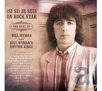 Bill Wyman (Si Si) Je Suis Un Rock Star - The Best Of Bill Wyman And Bill W (CD)