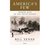 Bill Yenne America's Few (Copertina rigida)