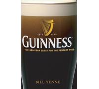 Bill Yenne Guinness (Copertina rigida)