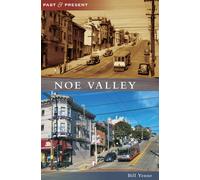 Bill Yenne Noe Valley (Copertina rigida)