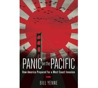 Bill Yenne Panic on the Pacific (Copertina rigida)