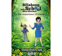 Billabong School with Miss Bluebell: The Importance of Friends