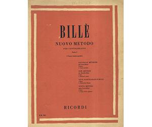 Billè Isaia. - NUOVO METODO PER CONTRABBASSO. PARTE I - 1. CORSO TEORICO-PRATICO
