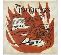 Biller & Wakefield - Hot Guitars of..