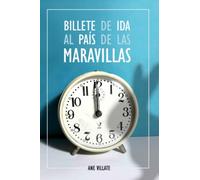 Billete de Ida al País de las Maravillas