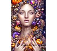 Billets à l'Univers: Argent Abondance Action. Cahier d'exercices pratiques de 140 pages.