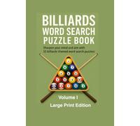 Billiard Word Search Puzzle Book: Eight and Nine Ball Pool Players - Vol-II, Large Print Edition 7X10 with 55 puzzles in 114 pages
