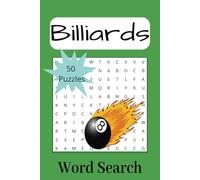 Billiards Word Search Puzzle Book: Word Searches With Easy To Read Print About Shooting Pool, Snooker and More | 6x9 inches, 100 pages | 50 Puzzles ... Gift for Vacations, Holidays, and Free Times