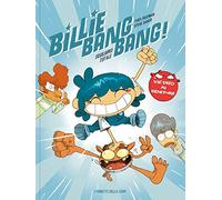 Billie Bang Bang! Squilibrio totale