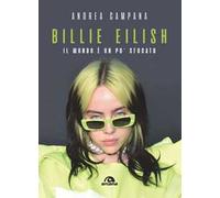 Billie Eilish. Il mondo è un po' sfocato