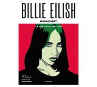 Billie Eilish. La «bad guy» del pop. Ediz. a colori