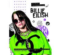 Billie Eilish. La guida indispensabile