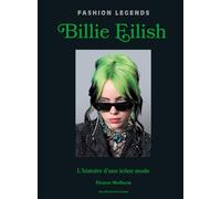 Billie Eilish: L'histoire d'une icône mode