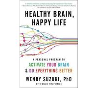Billie Fitzpatrick Wendy Suzuki Healthy Brain, Happy Life (Tascabile)