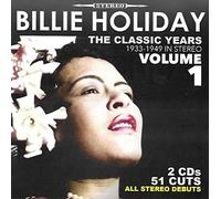 Billie Holiday - Classic Years In Stereo 1933-49, Vol. 1