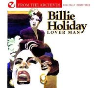 Billie Holiday Lover Man - From The Archives (Digitally Remastered) (CD)
