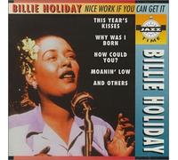Billie Holiday - Nice Work If Youy Can Get It