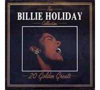 Billie Holiday - The Billie Holiday Collection - 20 Golden Greats