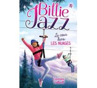 Billie Jazz 15 : Le coeur dans les nuages