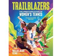 Billie Jean Kin Trailblazers: The Unmatched Story of Women's (Copertina rigida)
