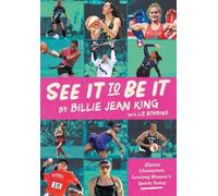 Billie Jean King Liz Rob See It To Be It (Copertina rigida) (PRESALE 11/08/2026)