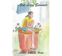 Billie L Hicks One Lazy Summer (Tascabile)