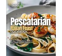 Billie Lucas Pescatarian Italian Feast Cookbook (Tascabile)