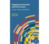 Billie Oliver Bob Pitt Engaging Communities and Service Users (Tascabile)