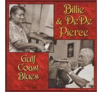 Billie Pierce & Dede Pierce Gulf Coast Blues (CD) Album