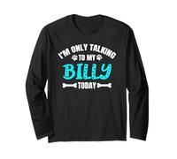 Billies Cani I'm Only Talking To My Billy Today Maglia a Manica