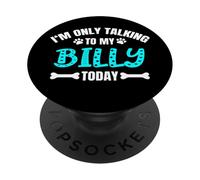 Billies Cani I'm Only Talking To My Billy Today PopSockets PopGrip Adesivo