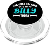 Billies Cani I'm Only Talking To My Billy Today PopSockets PopGrip per MagSafe