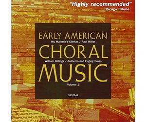 Billings Williams - Early American Choral Music, Vol.1