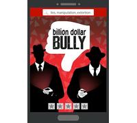 Billion Dollar Bully