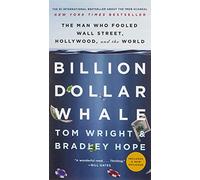 Billion Dollar Whale: The Man Who Fooled Wall Street, Hollywood, and the World