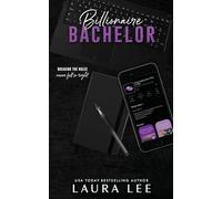 Billionaire Bachelor: A Brother's Best Friend Romance